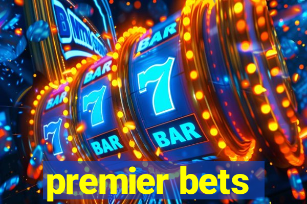 premier bets